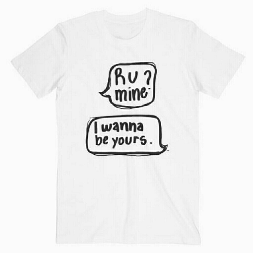 R U Mine T Shirt Custome Printing